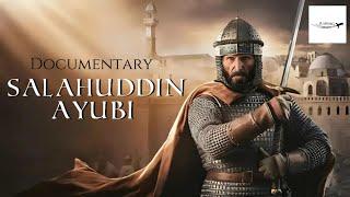 Salahuddin Ayubi: The Conqueror of Jerusalem