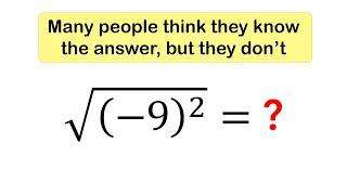 What is the square root of the square of minus 9?