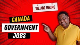 Government Jobs and Pay in Canada: A Comprehensive Guide for Job Seekers