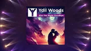 Ydil Woods - Kiss the Night Goodbye [ Melodic Reflections: An EDM Journey]