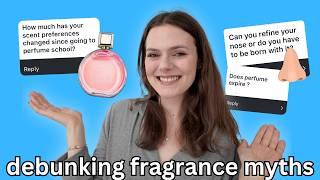 perfumery student answers your fragrance questions