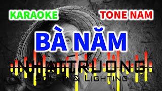 Karaoke Bà Năm Tone Nam || Nhật Trường TTG || Keyboard Huy Nhỏ