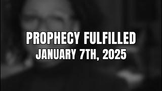 2025 PROPHECY FULFILLED!