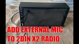 Add external mic to low tech 2din x2 car radio