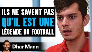 Ils Ne Savent Pas QU'IL EST UNE Légende Du Football | Dhar Mann Studios