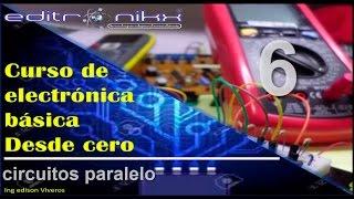 curso de electrónica básica desde cero | Basic electronics course (#6 circuito paralelo)