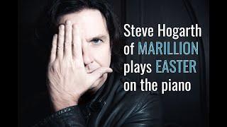 Steve Hogarth Plays Easter On The Piano – Live in Hamburg Concert