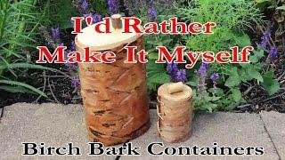 Birch Bark Containers - Ray Mears Inspired