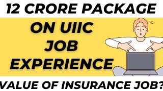 12 Crore Package on the basis of UIIC Job Experience | Banker Couple