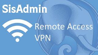 Remote Access Episode 1: What is a VPN