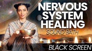 Parasympathetic Nervous System Healing Frequency Music - Sound Bath Meditation (Black Screen)