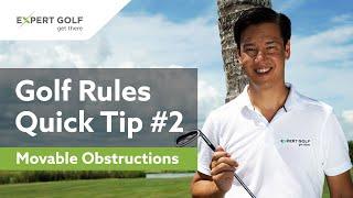 GOLF RULES Quick Tip #2 | MOVABLE OBSTRUCTIONS