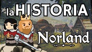 La HISTORIA de Norland