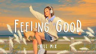 Music that make you feel positive and calm  lofi / relax / stress relief