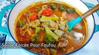 Soupe Epicée de Poulet || Sauce Claire || Chicken Light Soup || cuisine togolaise