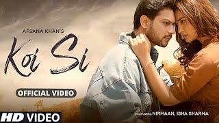 Koi Si Haan Mera Koi Si | Afsana Khan | Nirmaan | Ohde Ik Vi Hanju Aaya Na Song ((Full HD))