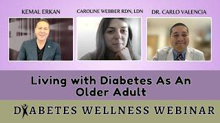 Wellness Webinar: Living with Diabetes As An Older Adult