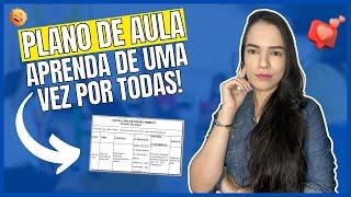 COMO FAZER UM PLANO DE AULA? passo a passo