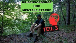 Krisenvorsorge - Mentale Stärke - Teil 3 - Techniken u  Verhaltensweisen!  4K