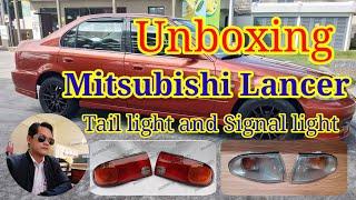 Unboxing Mitsubishi Lancer tail light & signal light