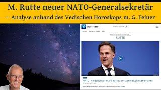 Mark Rutte ist neuer NATO Generalsekretär ab 01.10.2024 - eine Analyse anhand Vedischer Astrologie