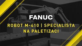 Robot M-410 |  Specialista na paletizaci