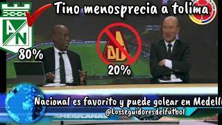 Atlético Nacional es favorito y puede golear porqué ?  Tino Asprilla