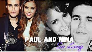 ►Paul Wesley and Nina Dobrev | So Long