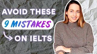 What NOT to do on IELTS | 9 things to avoid