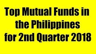 Top Mutual Funds in the Philippines for 2nd Quarter 2018