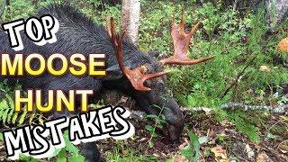 Top 5 Moose Hunting MISTAKES