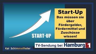 Das müssen Startups über Fördermittel, Fördergelder und Zuschüsse wissen