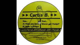 Curtis B. – Wanna Get Funky!?