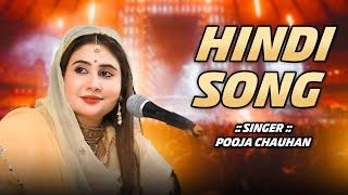 Hindi Song | Pooja Chauhan - Hits Of Pooja Chauhan Hindi Song