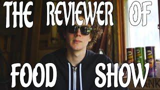 The Reviewer of Food Show 4