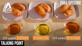 Deep-Fried Food: How Many Times Can We Reuse Our Cooking Oil? | Talking Point | Full Episode