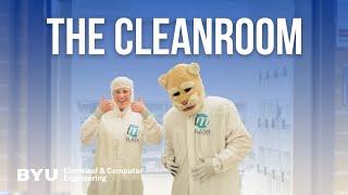 BYU Department Tours- The Cleanroom