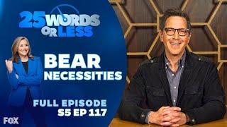 Ep 117. Bear Necessities | 25 Words or Less Game Show - Full Episode: Dan Bucatinksy vs Colton Dunn