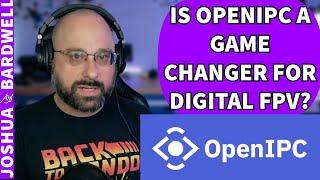 What's Going On With OpenIPC? When Is Bardwell Trying it? - FPV Questions