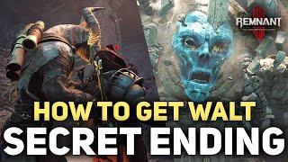 How To Get Burden of Mesmer FREE & Thorn Weapon - Walt Secret Ending - Remnant 2 Forgotten Kingdom