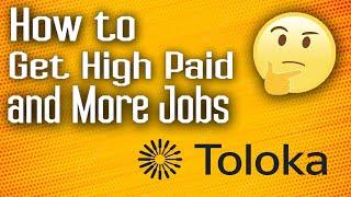 How to get More High Paid Jobs in Toloka | TECH FADE TAMIL