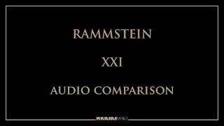 Rammstein - XXI [audio comparison]