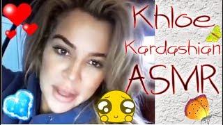 Khloe Kardashian ASMR (Whispers, Tingles, Soft Spoken) ft. Kylie Jenner