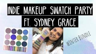 INDIE Swatch Party - SYDNEY GRACE | Karen Harris Makeup