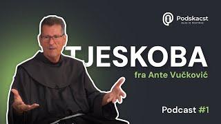 Podskacst Glas iz pustinje #1 - fra Ante Vučković: "Tjeskoba"