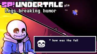 SP!Undertale - Legs Breaking Humor | UNDERTALE Fangame