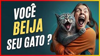 VOCÊ BEIJA SEU GATO | Saiba como os felinos entendem esse comportamento: Imperdível 