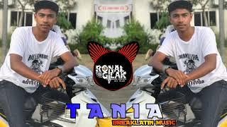 ADEK TANIA _BREAKLATIN MUSIC RONAL GILAK 2K23