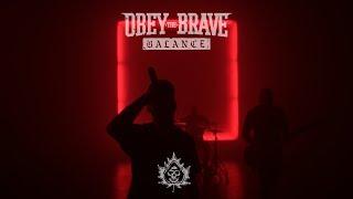 Obey The Brave "Balance"