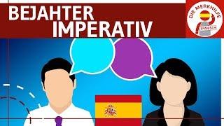 Bejahter Imperativ in Spanisch einfach erklärt - imperativo afirmativo - Regelmäßig & unregelmäßig